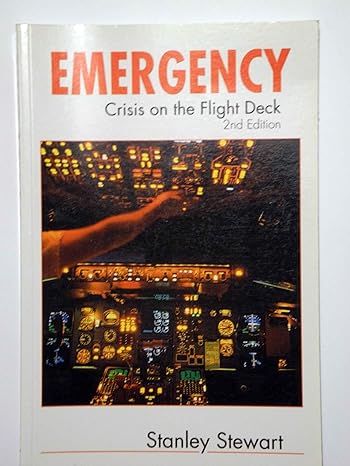 emergency crisis on the flight deck 2nd edition stanley stewart 1840373938, 978-1840373936