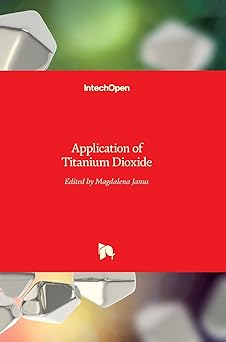 application of titanium dioxide 1st edition magdalena janus 9535134299, 978-9535134299