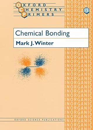 chemical bonding 1st edition mark j winter 0198556942, 978-0198556947