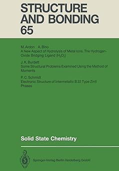 structure and bonding 65 solid state chemistry 1st edition michael ardon ,avi bino ,jeremy k burdett ,peter c