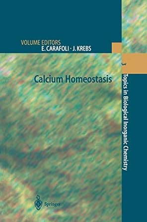 calcium homeostasis 1st edition e carafoli ,j krebs 3642635326, 978-3642635328