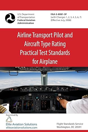 airline transport pilot and aircraft type rating practical test standards for airplane faa s 8081 5f 1st