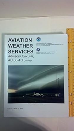 aviation weather services advisory circular ac00 45f 3rd edition federal aviation administration 1560277599,