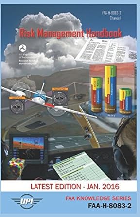 risk management handbook faa g 8083 2 1st edition federal aviation administration ,unmanned publishing ,chris