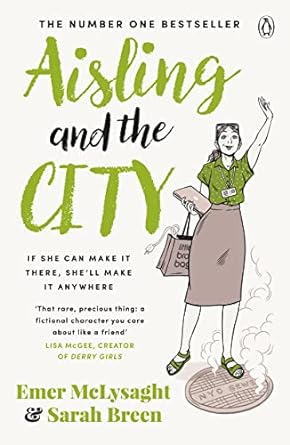 aisling and the city if she can make it there shell make it anywhere  sarah breen ,emer mclysaght 1405952199,
