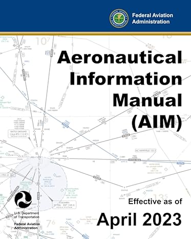 aeronautical information manual 1st edition federal aviation administration ,u s department of transportation