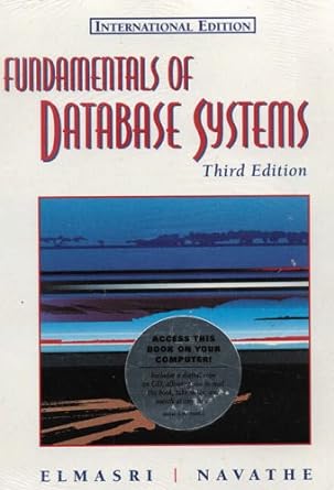 fundamentals of database systems 3rd international edition ramez elmasri ,shamkant b navathe ,richard earp