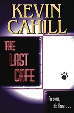 the last cafe  kevin cahill 979-8578694363