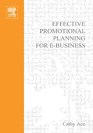 effective promotional planning for e business 1st edition cathy ace 0750652683, 978-0750652681