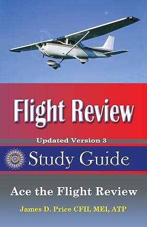 flight review study guide 3rd edition consultant in geriatric and acute general medicine james d price