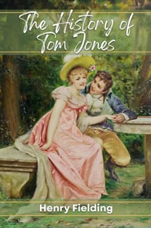 the history of tom jones  henry fielding ,asperian publishing 979-8378860456