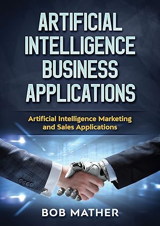 artificial intelligence business applications artificial intelligence marketing and sales applications 1st