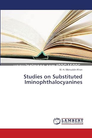 studies on substituted iminophthalocyanines 1st edition m h moinuddin khan 3659447331, 978-3659447334