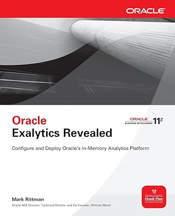 oracle exalytics revealed configure and deploy oracles in memory analytics platform 1st edition mark rittman