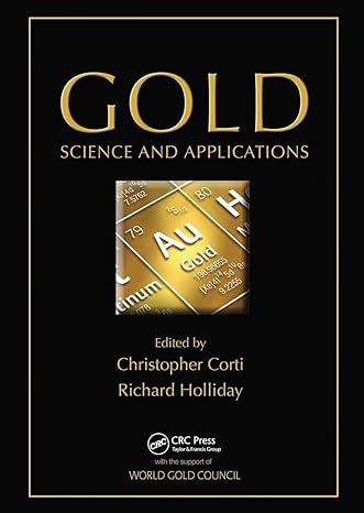gold science and applications 1st edition christopher corti ,richard holliday 1032099453, 978-1032099453