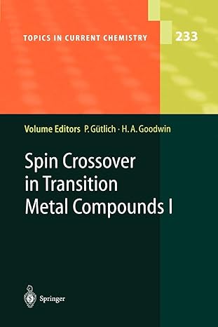 spin crossover in transition metal compounds i 1st edition philipp gutlich ,harold a goodwin 3642073263,