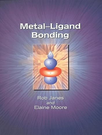 metal ligand bonding 1st edition rob janes, elaine moore 0854049797, 978-0854049790
