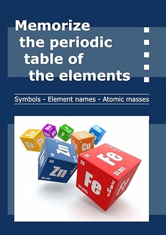 memorize the periodic table of the elements symbols element names atomic masses 1st edition pauline gemini