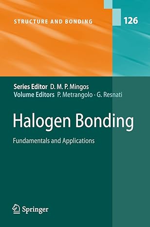 halogen bonding fundamentals and applications 1st edition pierangelo metrangolo ,giuseppe resnati 3642093701,
