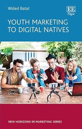 youth marketing to digital natives 1st edition wided batat 1035308169, 978-1035308163