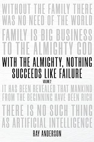 with the almighty nothing succeeds like failure volume 2 1st edition ray anderson 979-8886854749