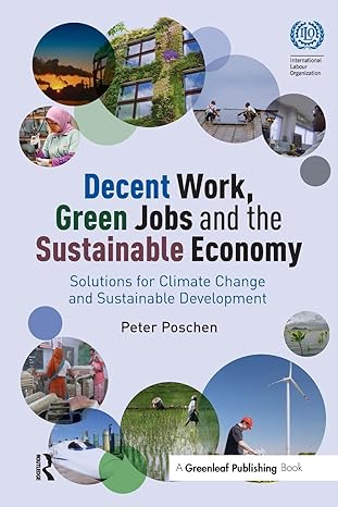 decent work green jobs and the sustainable economy solutions for climate change and sustainable development