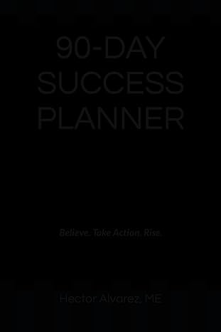 90 day success planner 1st edition hector alvarez b0ch242l1n