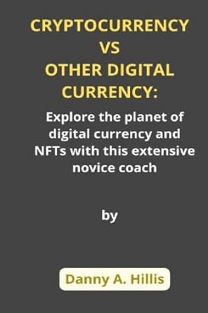 cryptocurrency vs other digital currency explore the planet of digital currency and nfts with this extensive