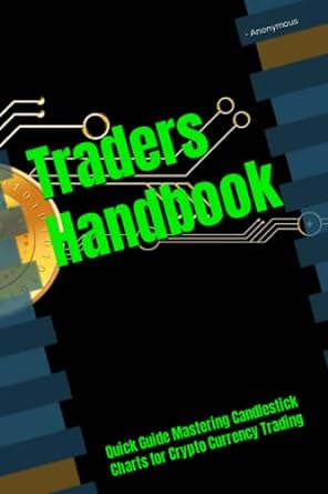 traders handbook 1st edition - anonymous 979-8395065568