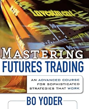 mastering futures trading 1st edition bo yoder 0071735887, 978-0071735889