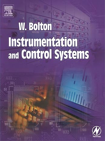 instrumentation and control systems 1st edition william bolton 0750664320, 978-0750664325