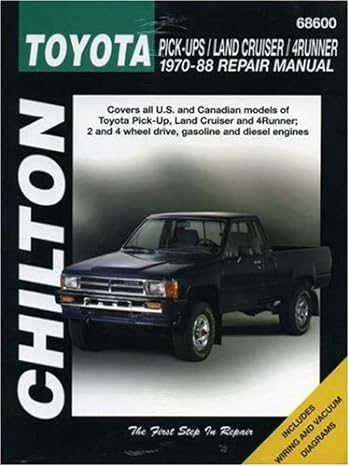 toyota pick ups land cruiser 4 runner 1970 88 repair manual chilton 1st edition chilton 0801985781,