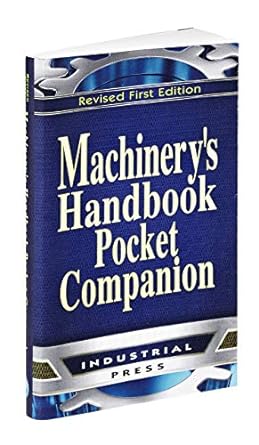 machinery s handbook pocket companion 1st edition christopher mccauley 0831130954, 978-0831130954
