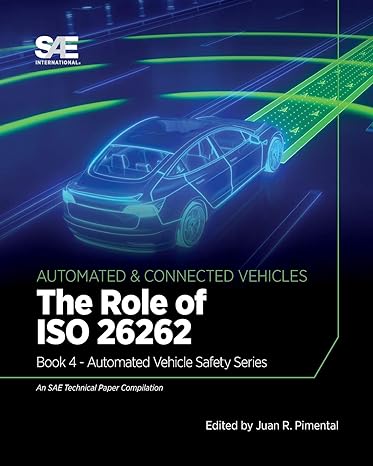 the role of iso 26262 book 4 automated vehicle safety 1st edition juan r pimentel 0768002745, 978-0768002744