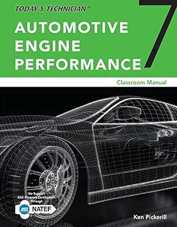 todays technician automotive engine performance 7 7th edition ken pickerill 1305958284, 978-1305958289