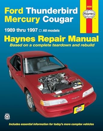 ford thunderbird haynes mercury cougar 1989 thru 1997 all models haynes repair manual based on a complete