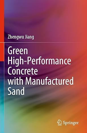 green high performance concrete with manufactured sand 1st edition zhengwu jiang 9811963150, 978-9811963155