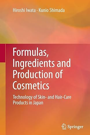 formulas ingredients and production of cosmetics technology of skin and hair care products in japan 1st