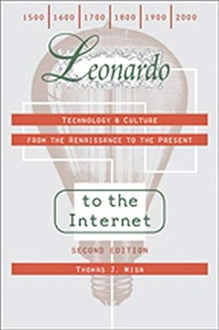 leonardo technology culture fash the renaissance to the present to the internet 2nd edition thomas j. misa