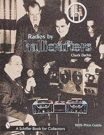 radios by hallicrafters 2nd edition chuck dachis 0764308076, 978-0764308079
