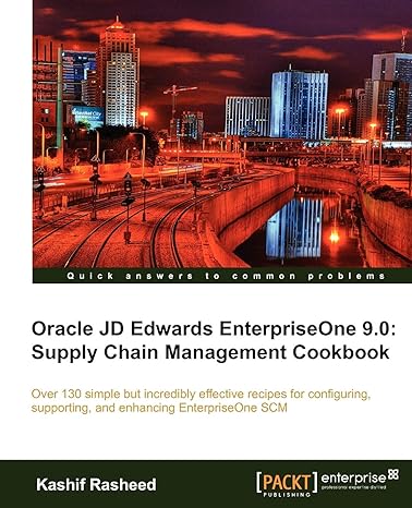 oracle jd edwards enterpriseone 9.0 supply chain management cookbook 1st edition kashif rasheed 1849681961,
