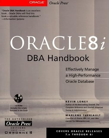 oracle 8i dba handbook effectively manage a high performance oracle database 1st edition kevin loney ,marlene
