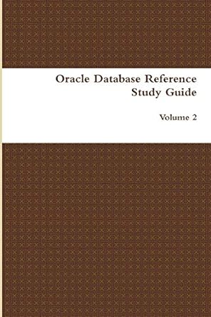 Oracle Database Reference Study Guide Volume 2