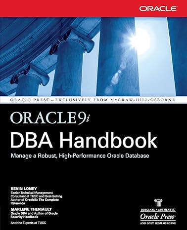 oracle9i dba handbook manage a robust high performance oracle database 1st edition kevin loney ,marlene