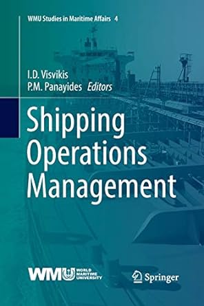 shipping operations management 1st edition i.d. visvikis ,p.m. panayides 3319873024, 978-3319873022