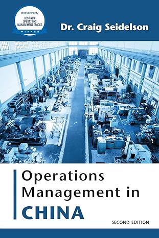 operations management in china 2nd edition craig seidelson 1953349285, 978-1953349286