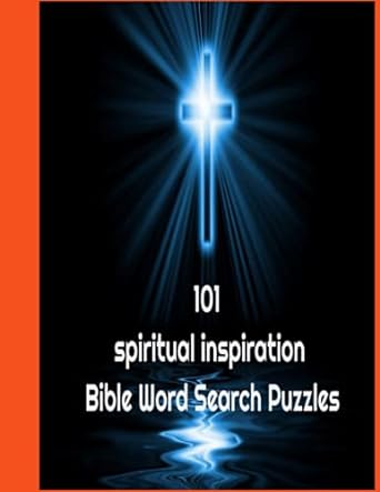 101 spiritual inspiration bible word search puzzles large print words from god s bible for all age groups to