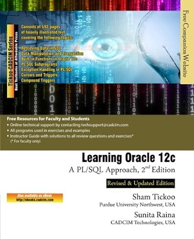learning oracle 12c a pl/sql approach 2nd edition prof sham tickoo purdue univ ,sunita raina 194268939x,