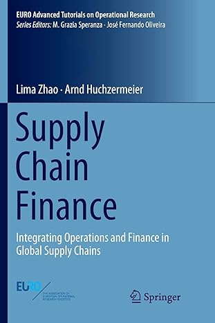 supply chain finance integrating operations and finance in global supply chains 1st edition lima zhao ,arnd