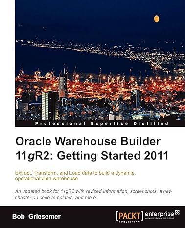 oracle warehouse builder 11g r2 getting started 2011 1st edition bob griesemer 1849683441, 978-1849683449